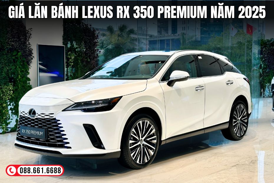 Gi&aacute; lăn b&aacute;nh Lexus RX350 Premium